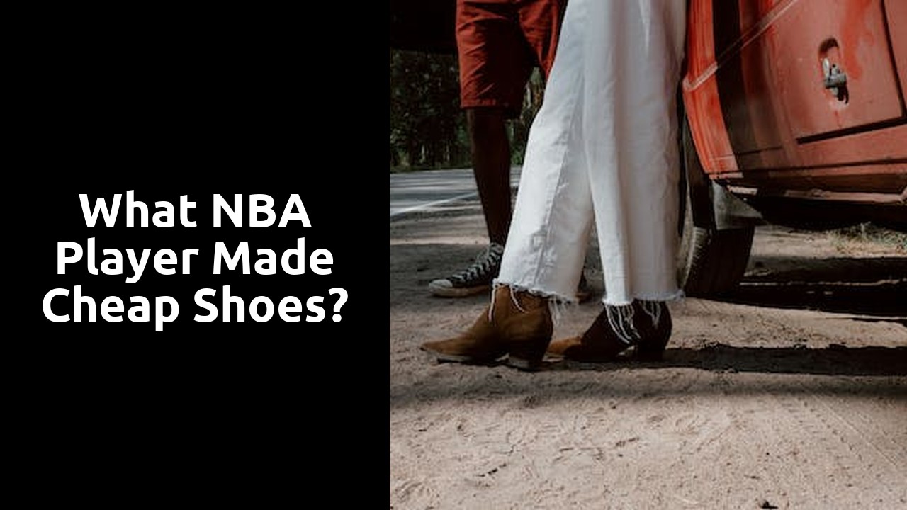 What NBA player made cheap shoes?